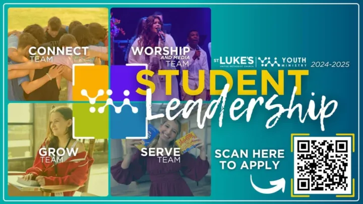 Student Leadership" graphic featuring teams: Connect, Worship, Grow, and Serve, with a QR code to apply.