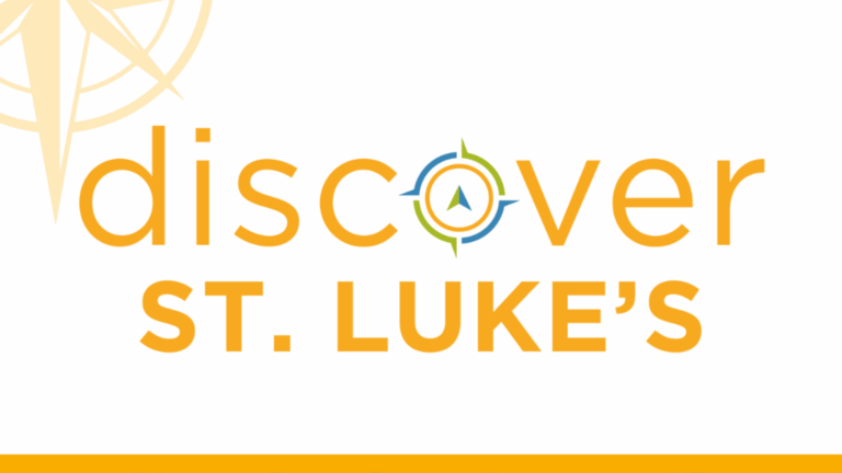 Discover St. Luke’s Class