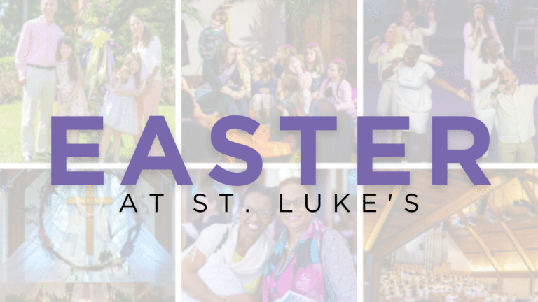 Easter at St. Luke’s