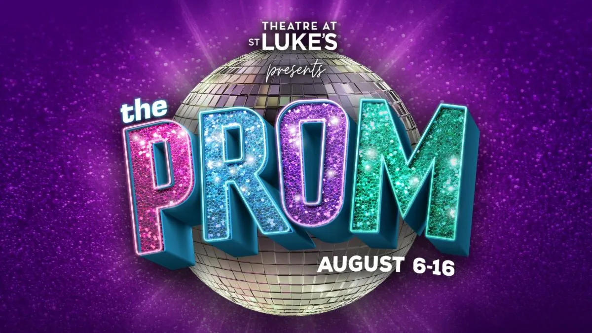 The graphic features the title "the PROM" in colorful, glittering letters, with a disco ball and event dates August 6-16.