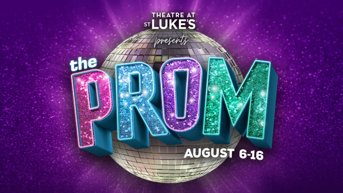 The graphic features the title "the PROM" in colorful, glittering letters, with a disco ball and event dates August 6-16.